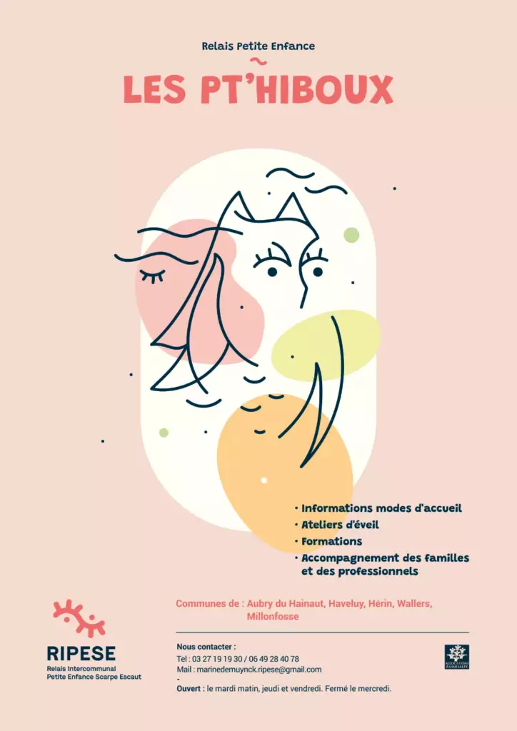 Affiche du relais petite enfance Les Pt'Hiboux : informations sur les modes d'accueil, ateliers d'éveil, formations, accompagnement des familles et des professionnels, pour Aubry-du-Hainaut, Haveluy, Hérin, Wallers et Millonfosse